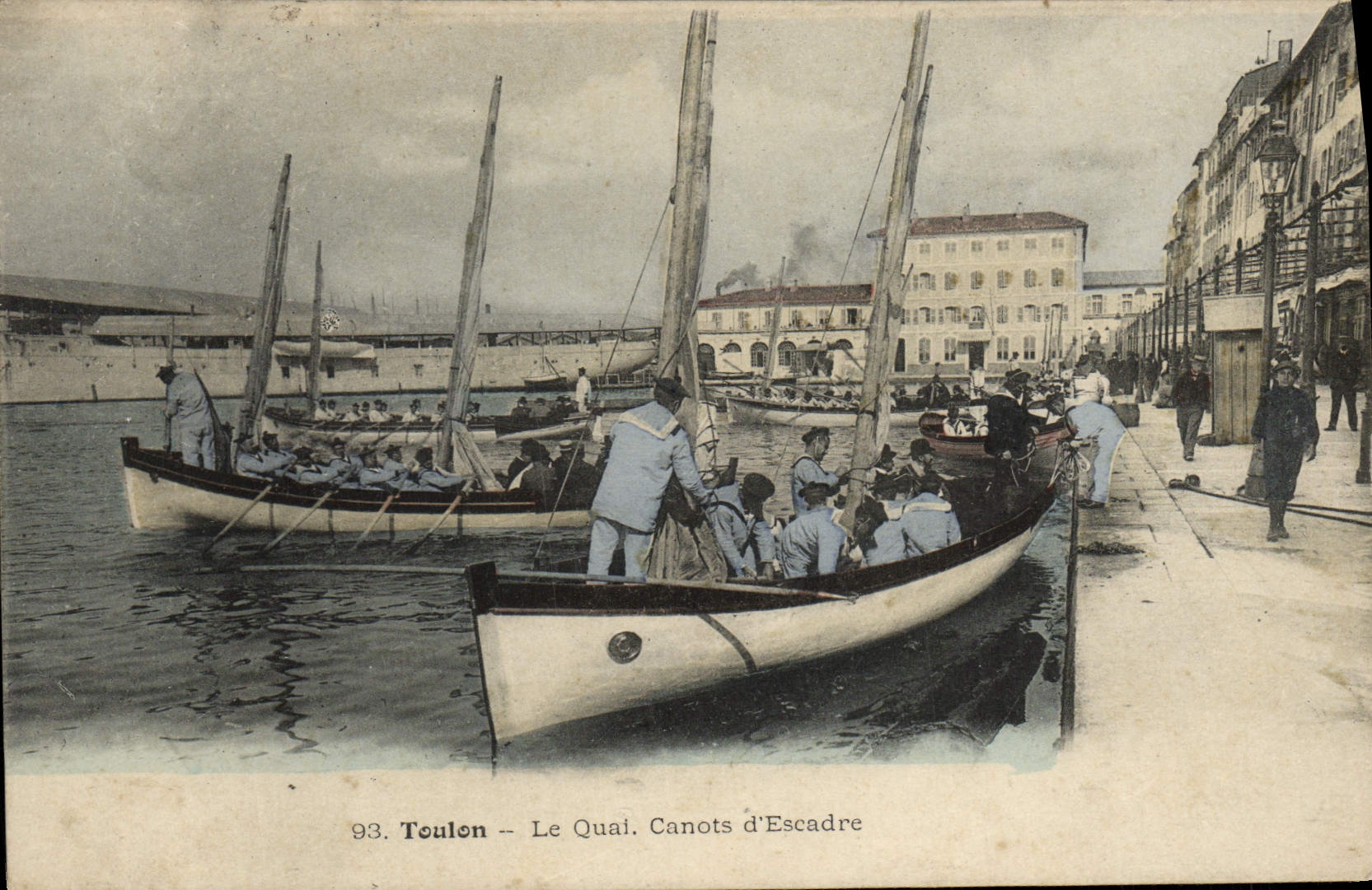 Toulon — Le Quai. Canots d'Escadre — Éditeur non identifié, n° 93