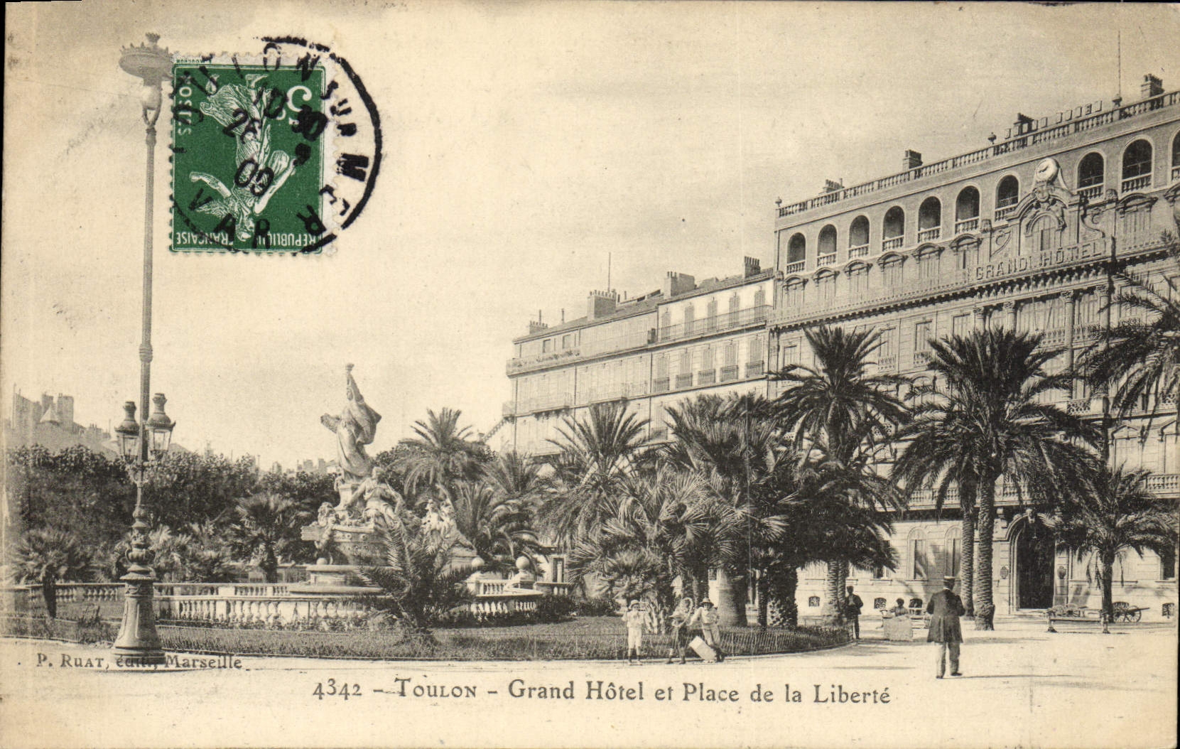Toulon - Grand Hôtel und Place de la Liberté — P. Ruat, Verlag, Marseille, Nr. 4342