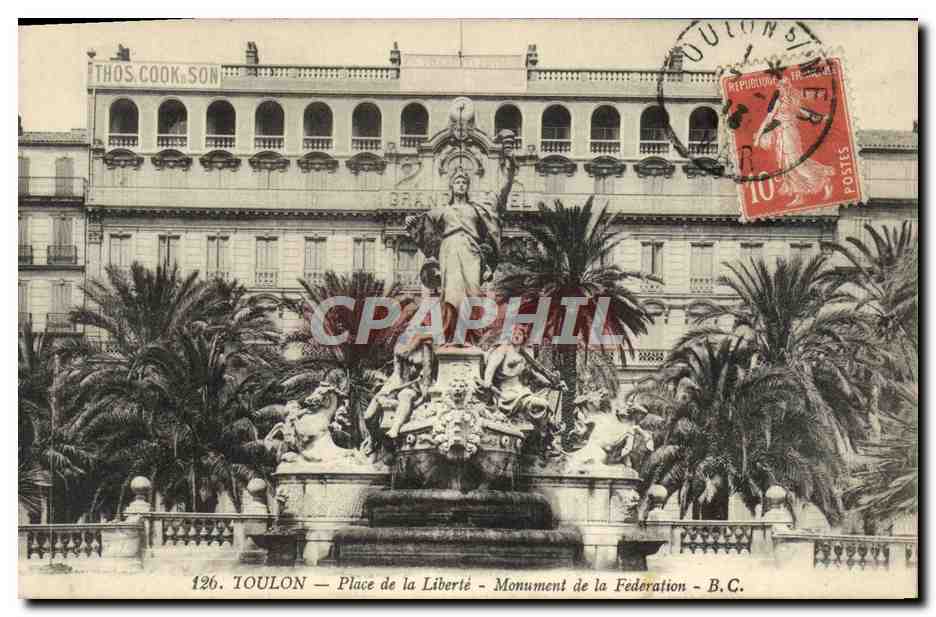 Toulon — Place de la Liberté — Monument de la Fédération — B.C.