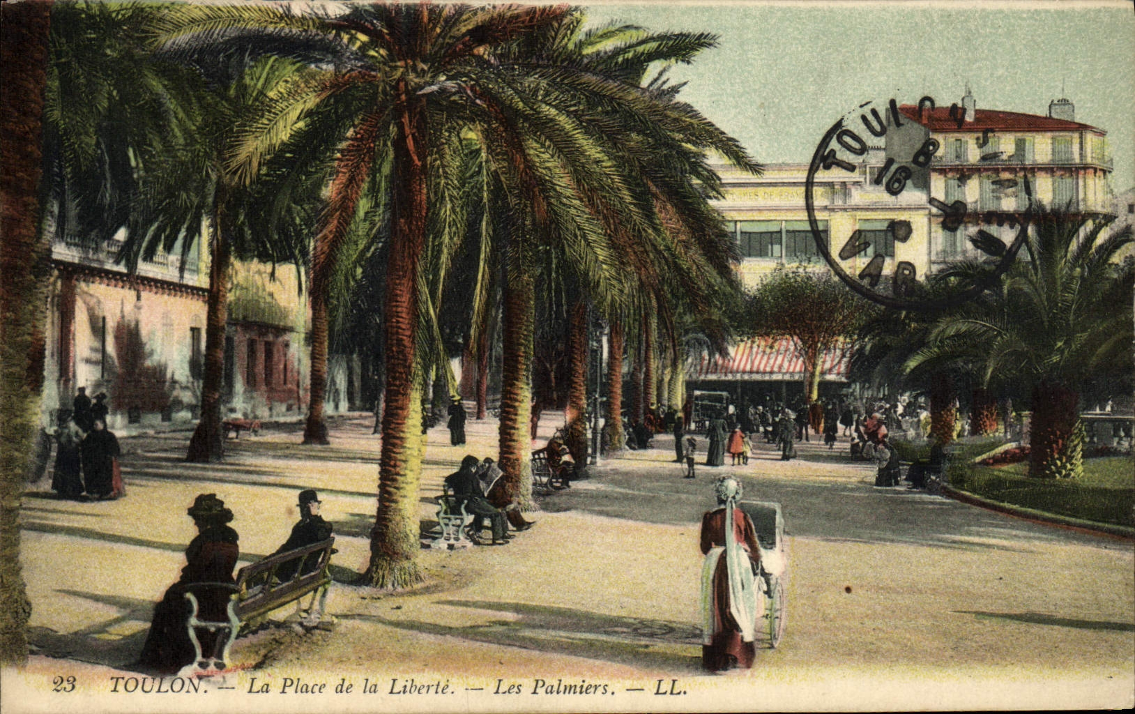 Toulon — La Place de la Liberté — Les Palmiers — LL.
