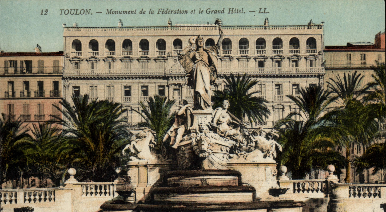 Toulon — Monument de la Fédération et le Grand Hôtel — LL.