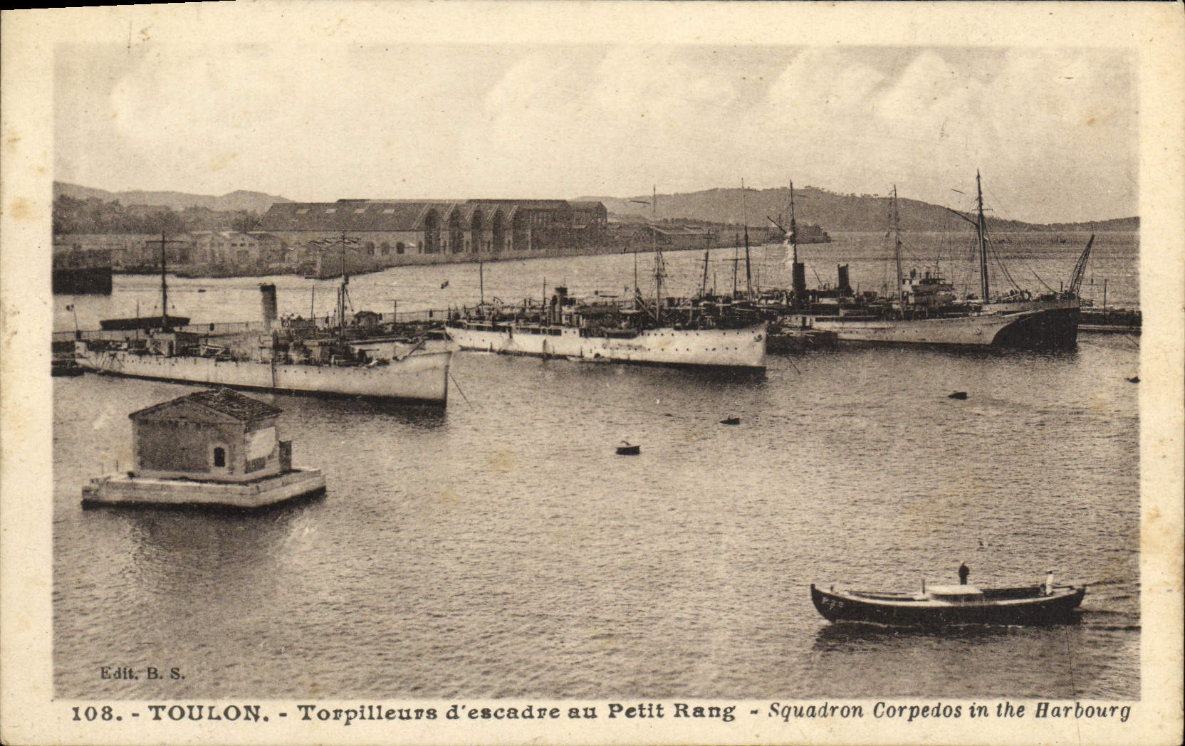 Toulon — Torpilleurs d'escadre au Petit Rang — Edit. B.S. n°108