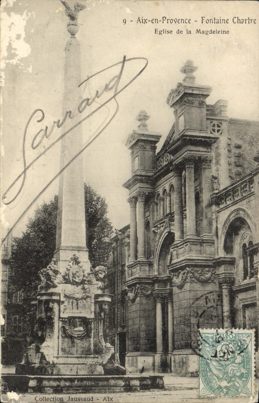 Aix-en-Provence — Fontaine Chartre et Église de la Magdeleine — Collection Jaussaud