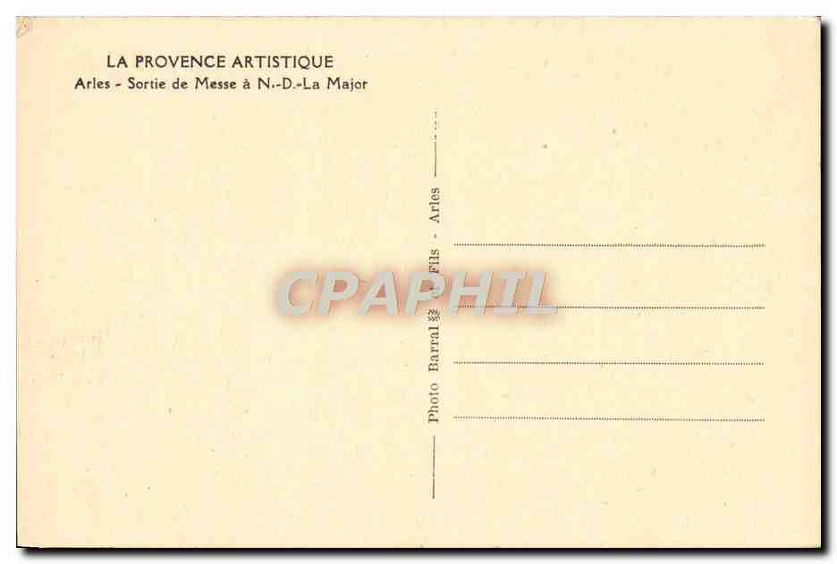 Arles - Sortie de Messe à N.-D.-La Major — LA PROVENCE ARTISTIQUE — Reverso