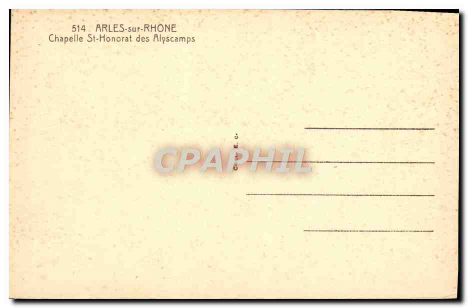 CPA Arles Sur Rhone Chapelle St Honorat des Alyscamps — Achterkant