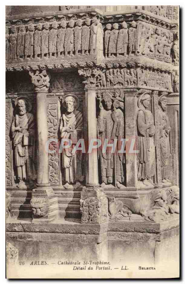 CPA Arles La Cathedrale Saint Trophime Detail du Portail