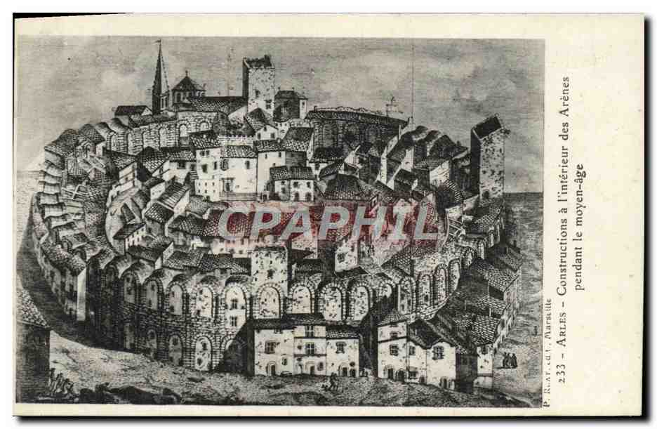 CPA Arles Sur Rhone Constructions a l'interieur des arenes pendant le Moyen Age