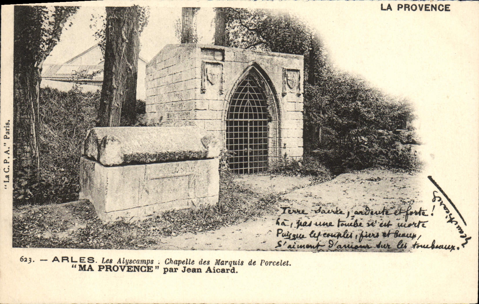 Arles - Les Alyscamps : Chapelle des Marquis de Porcelot — "Ma Provence" par Jean Aicard, éditée par La C.P.A. Paris, n° 623