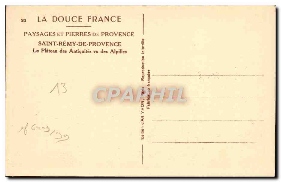 Saint-Rémy-de-Provence — Le Plateau des Antiquités vu des Alpilles — Édition d'Art YVON, Paris — Rückseite