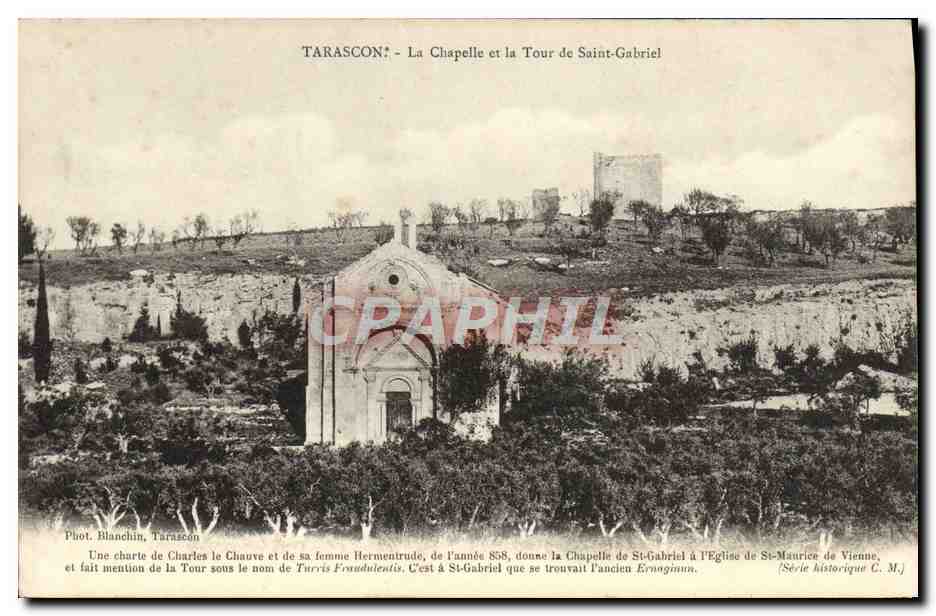 CPA Tarascon La Chapelle et la Tour de Saint Gabriel