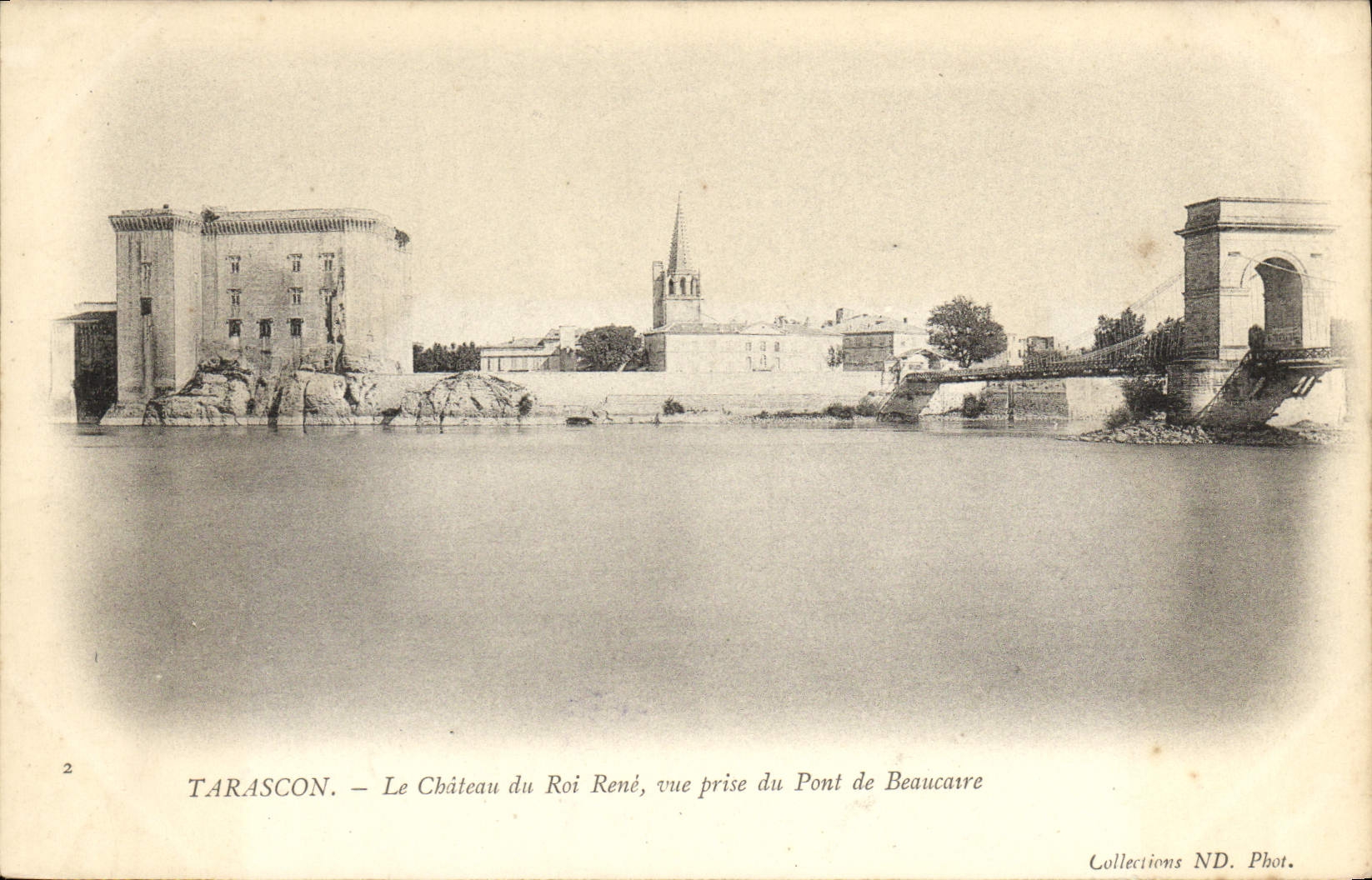 Tarascon — Schloss des Königs René, Ansicht vom Pont de Beaucaire — Collections ND. Phot.
