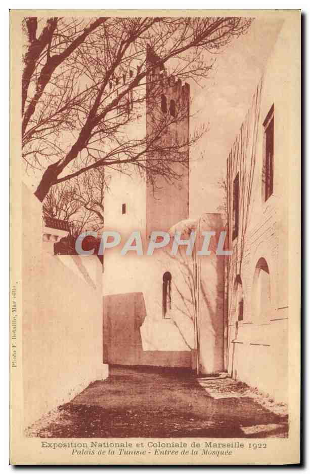 CPA Marseille Expoition Nationale et Coloiale De Marseille 1922 Palais de la Tunisie entree de la mosquee