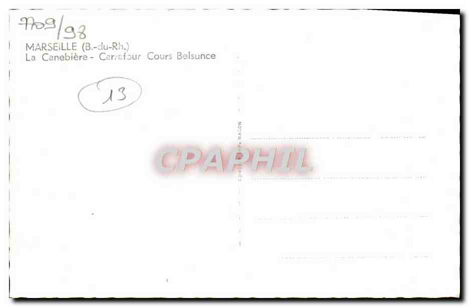 CPA Marseille La Canebiere Carrefour Cours Belsunce Chaussures Andre — Verso
