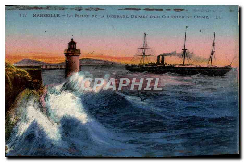 CPA Marseille Le Phare de la Desirade Depart d'une Courrier de Chine Bateau 
