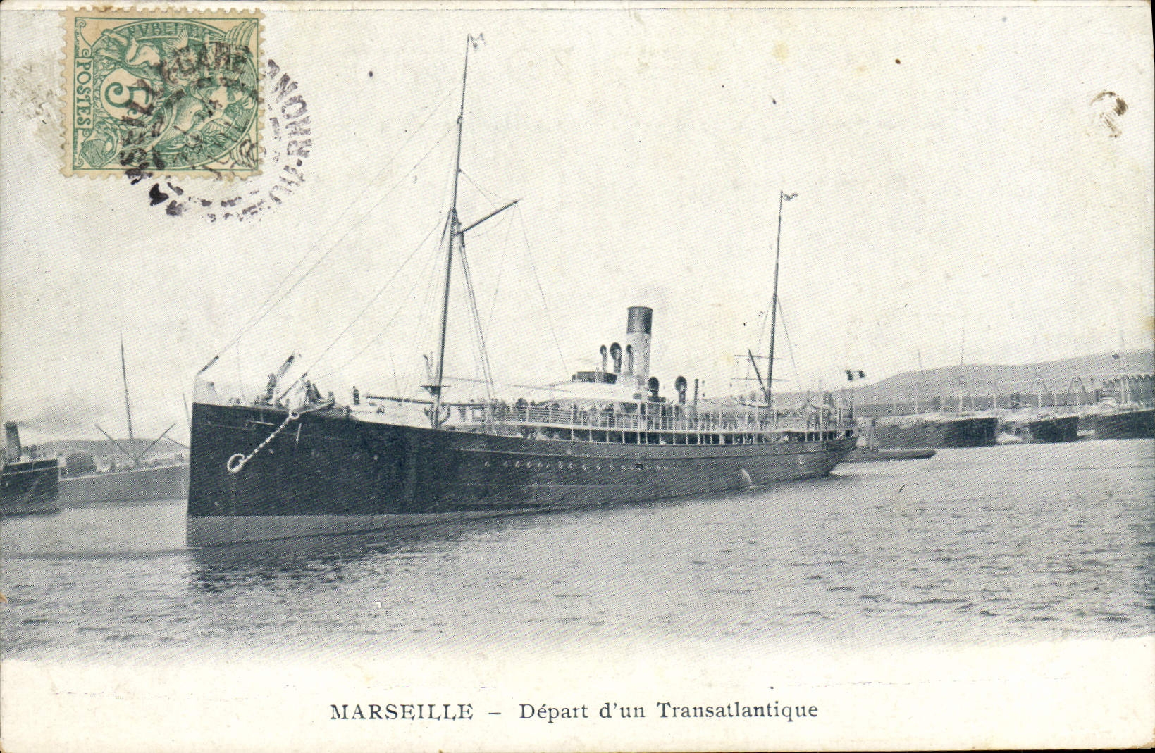Marseille — Départ d'un Transatlantique — Éditeur non identifié, n° de série non visible