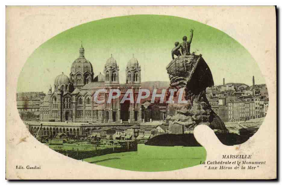 Marseille — Die Kathedrale und das Denkmal "Den Helden des Meeres" — Edit. Gandini