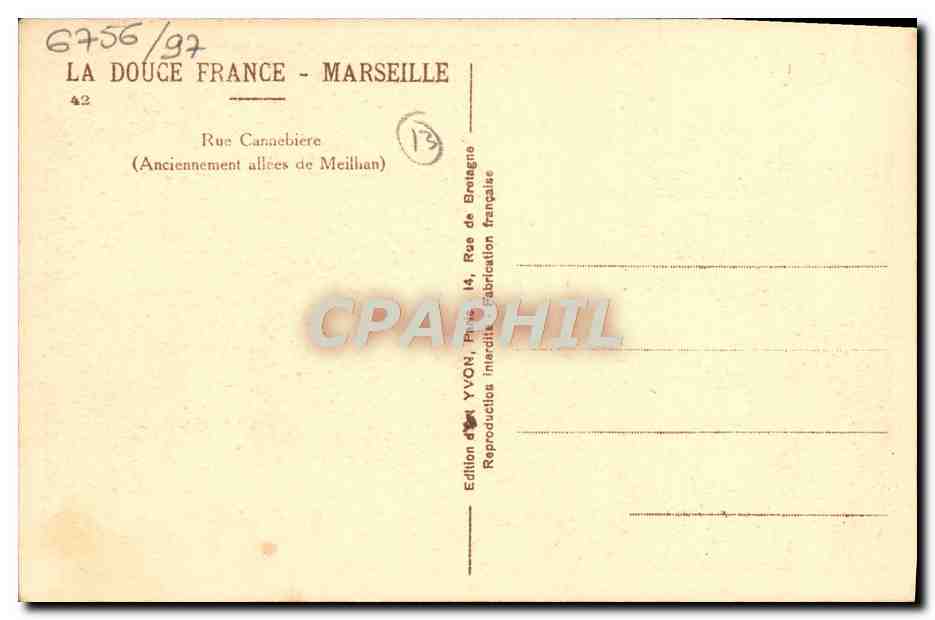 CPA Marseille Rue Cannebiere Allees de Meilhan — Verso