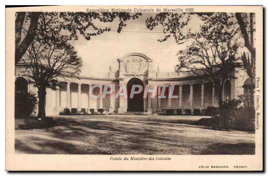 Palais du Ministère des Colonies — Exposition Nationale Coloniale de Marseille 1922 — Félix Besnard, Architecte, Marseille