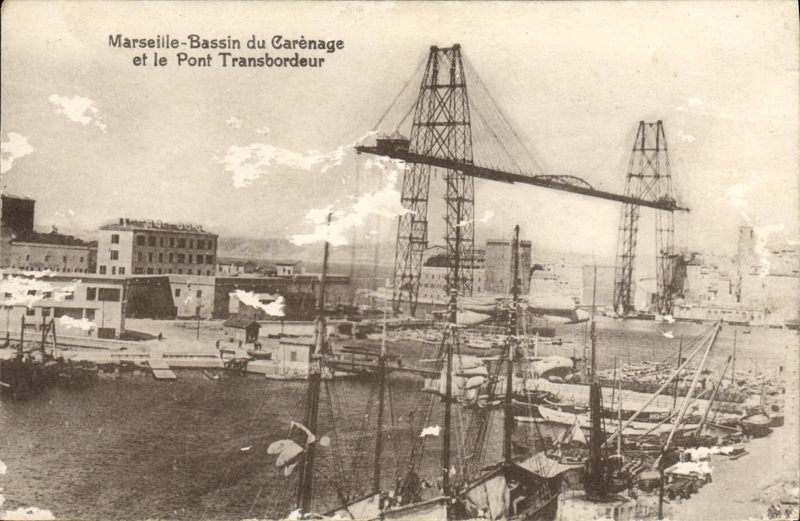 Marseille-Bassin du Carénage et le Pont Transbordeur — éditeur non identifié, n° de série non lisible