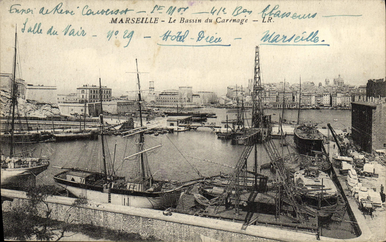 Marseille — Le Bassin du Carenage — LR. — Hôtel-Dieu — Marseille.