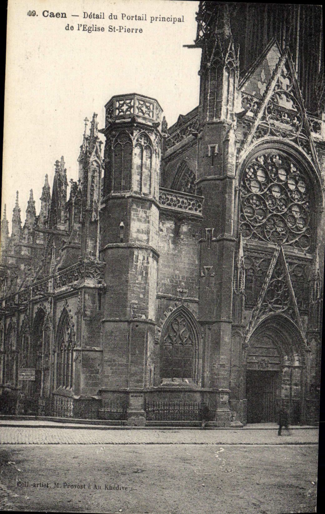 Caen — Détail du Portail principal de l'Église St-Pierre — Éditeur M. Provost & Au Khédive