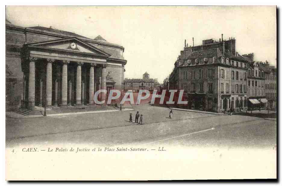 CPA Caen Le Palais du Justice et le Place Saint Sanveur