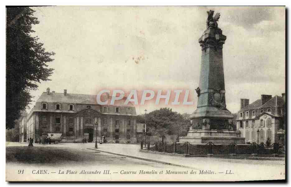 CPA Caen La Place Alexandre III Caserne Hamelin et monument des Mobiles Militaria