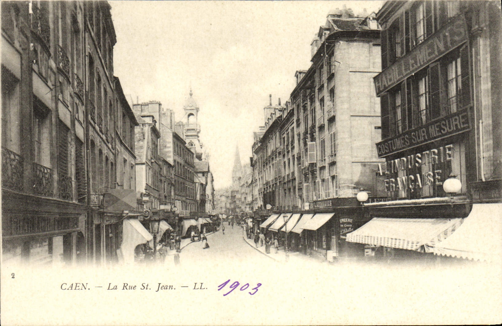 CAEN — La Rue St. Jean — LL. — 1903