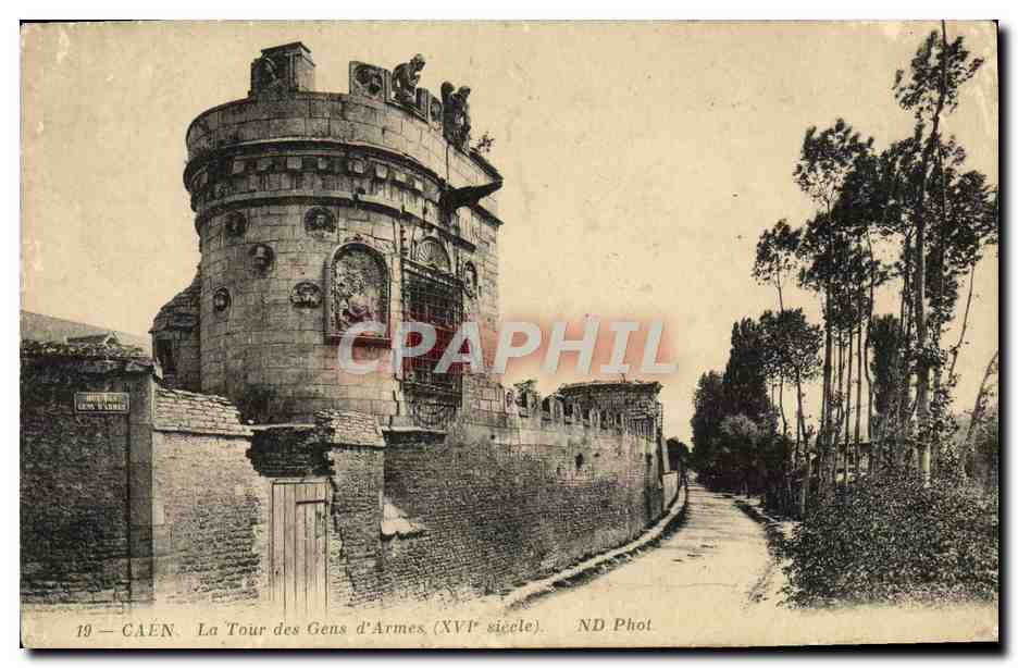 Caen — La Tour des Gens d'Armes (XVIe siècle) — ND Phot