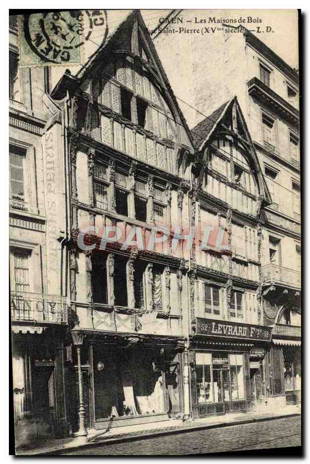Caen — Les Maisons de Bois au Saint-Pierre (XVe siècle) — L.D.