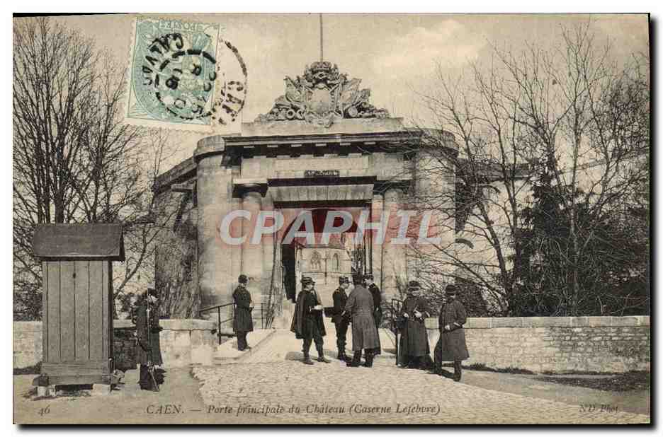 Caen — Porte principale du Château (Caserne Lefebvre) — ND Phot