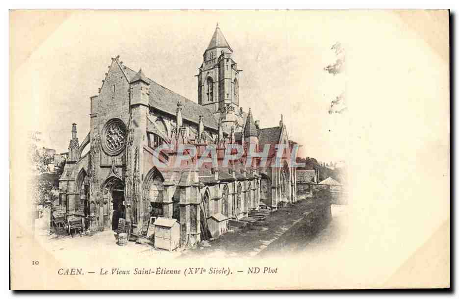 Caen — Le Vieux Saint-Étienne (XVIe siècle) — ND Pbot