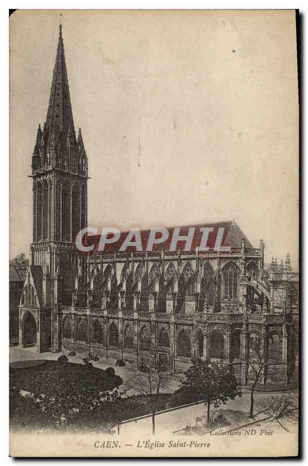 CAEN — L'Église Saint-Pierre — Collections ND Phot