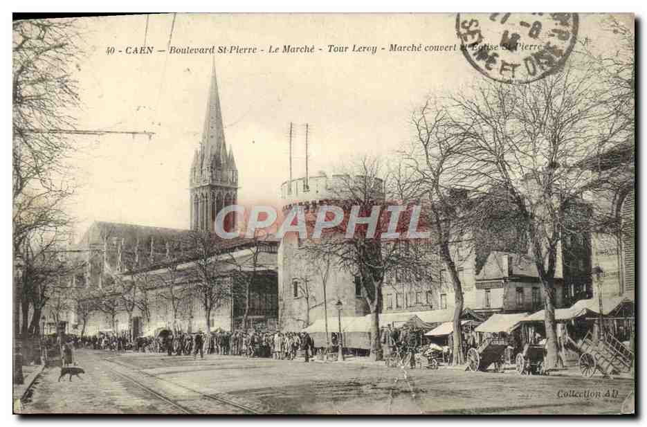 CPA Caen Boulevard Saint Pierre Le Marchel Tour Leroy Marche couvert