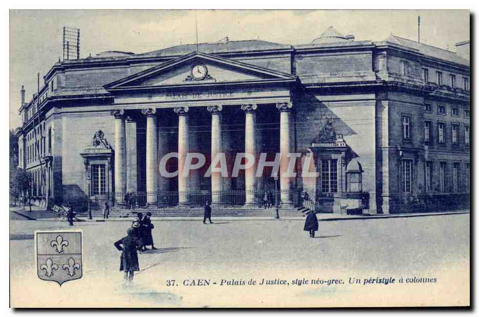 CPA Caen Palais de Justice style neo grec Un peristyle a colonnes 