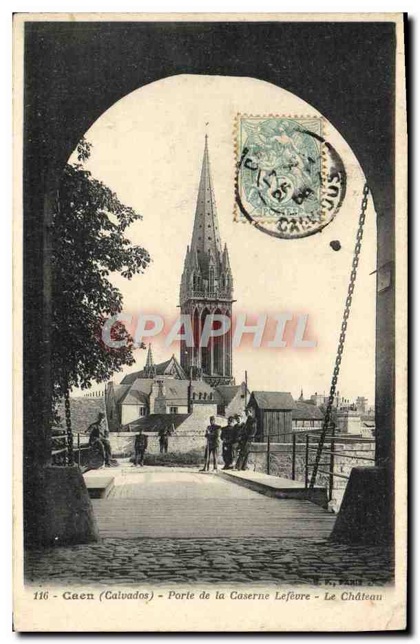 CPA Caen Porte de la Caserne Lefevre Le Chateau Militaria 