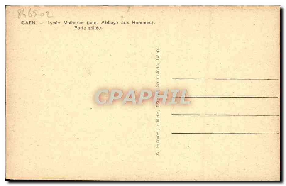CPA Caen Lycee Malherbe ancienne abbaye aux Hommes Porte grillee — Verso