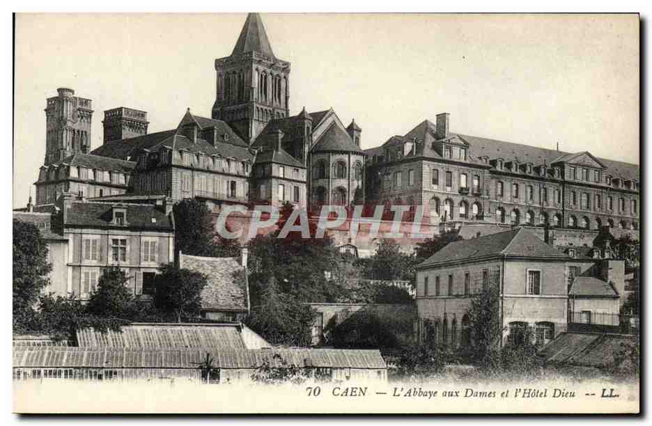 Caen — L'Abbaye aux Dames et l'Hôtel Dieu — LL.
