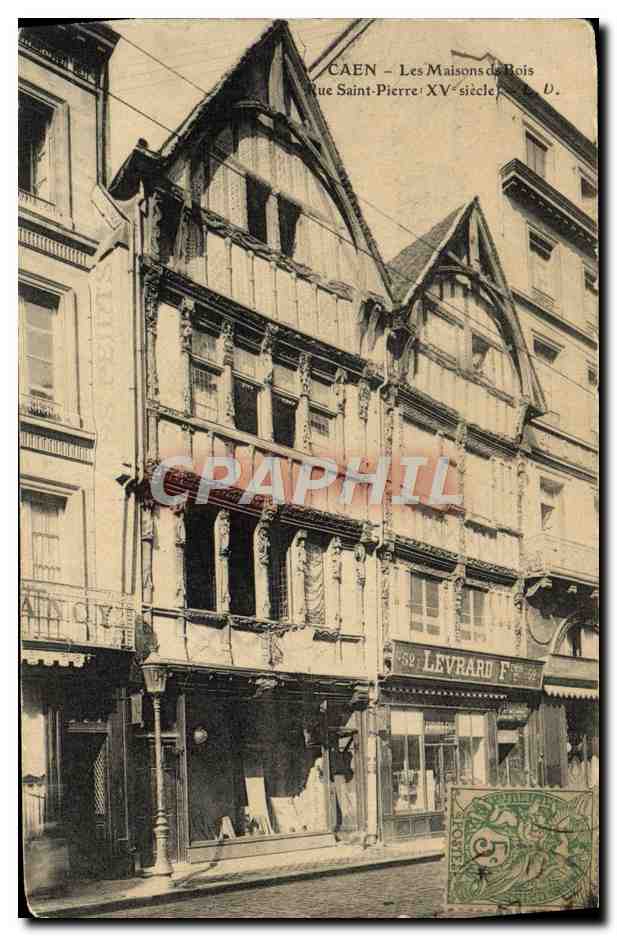 CPA Caen Les Maisons de Bois Rue Saint Pierre Levrard