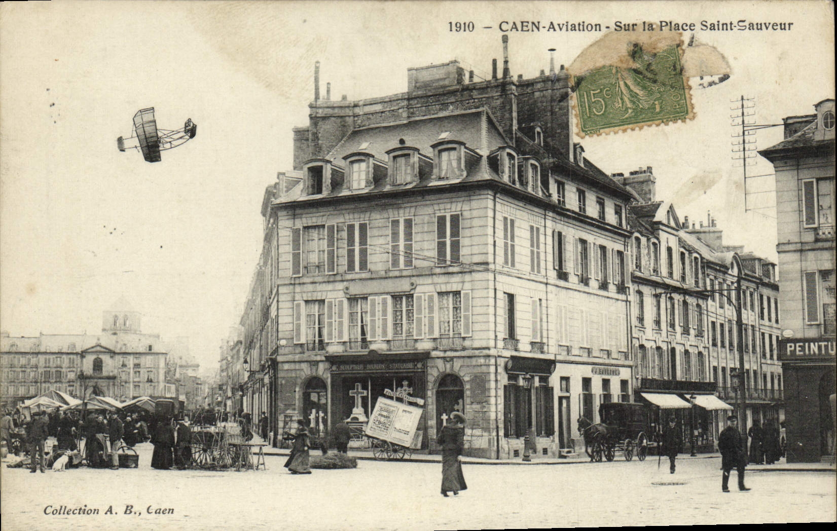 CAEN-Aviation - Sur la Place Saint-Sauveur — 1910 — Éditeur : Collection A. B., Caen