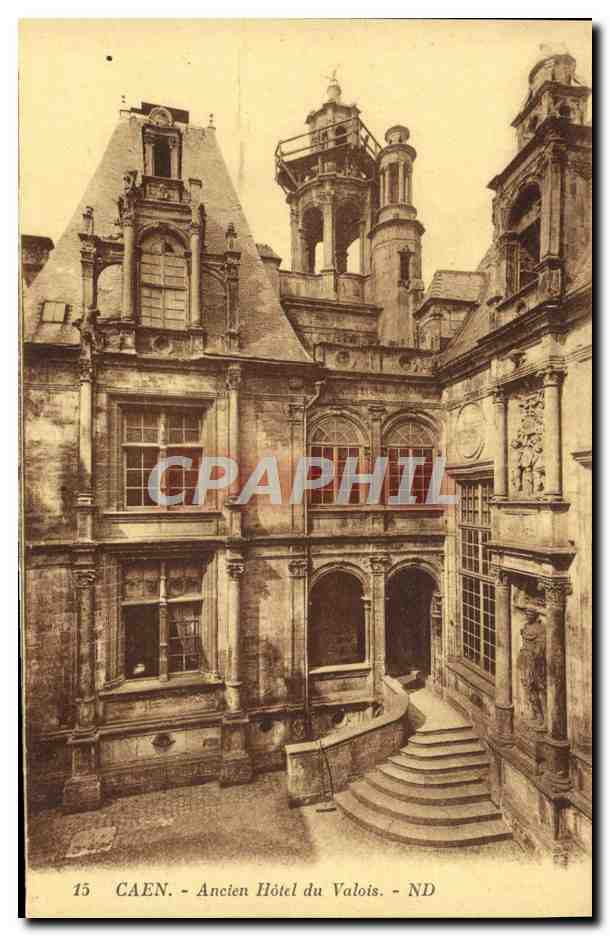 CPA Caen ancien hotel du valois