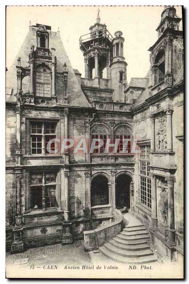 Caen — Ancien Hôtel de Valois — ND. Phot. n°15