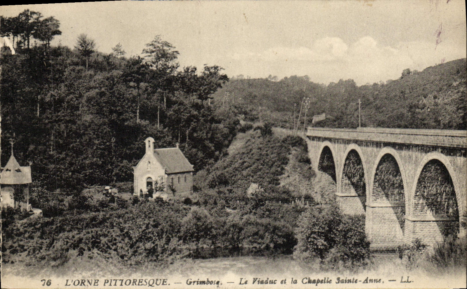L'Orne pittoresque — Grimbois — Le Viaduc et la Chapelle Sainte-Anne — LL.