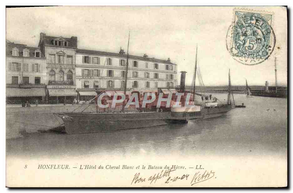 Honfleur — L'Hôtel du Cheval Blanc et le Bateau du Havre — LL.