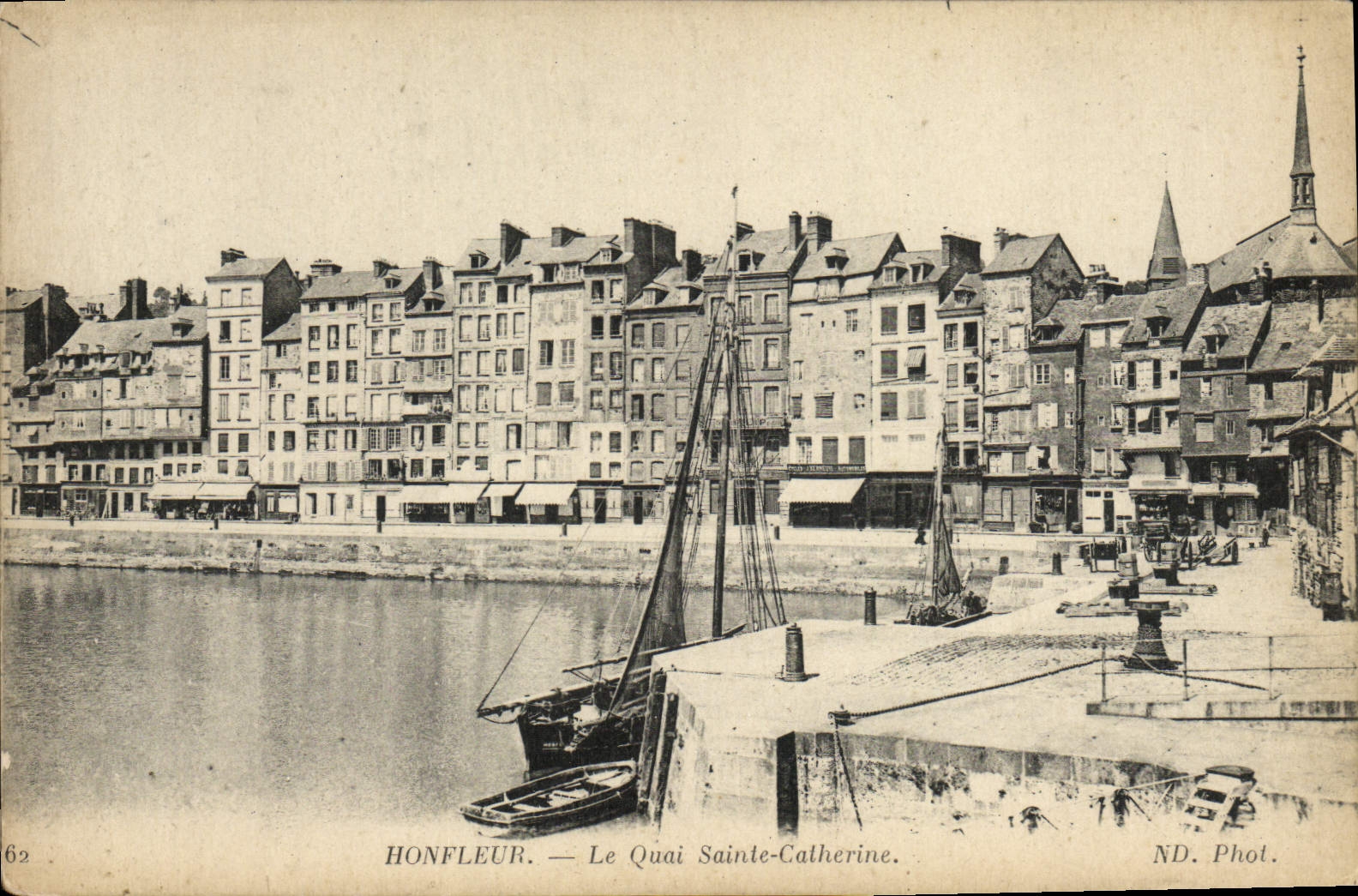 Honfleur — Le Quai Sainte-Catherine — ND. Phot.