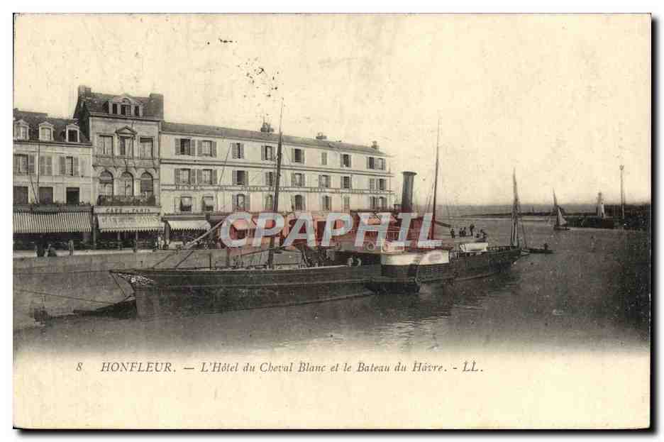Honfleur — L'Hôtel du Cheval Blanc et le Bateau du Hôvre — LL