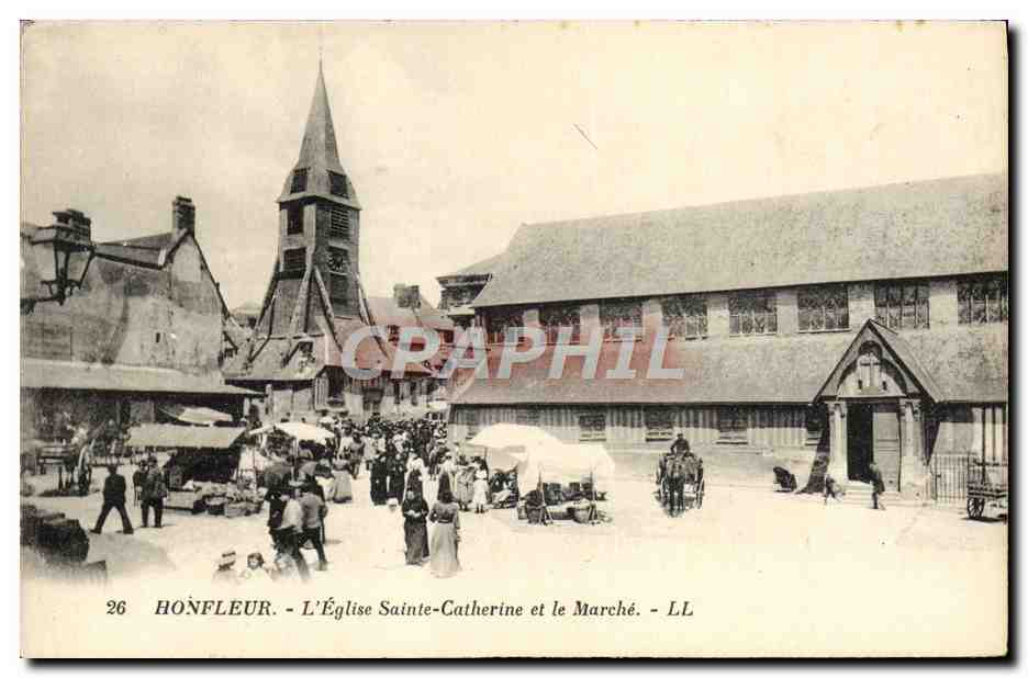 CPA Honfleur L'Eglise Saint Catherine et le Marche