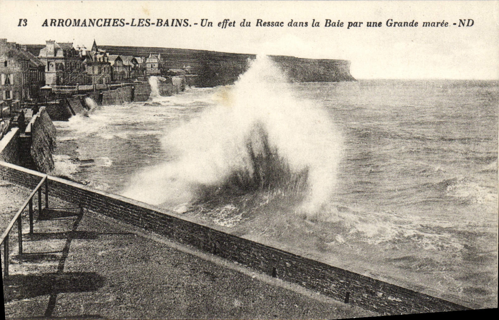 Arromanches-les-Bains — Un effet du Ressac dans la Baie par une Grande marée — ND