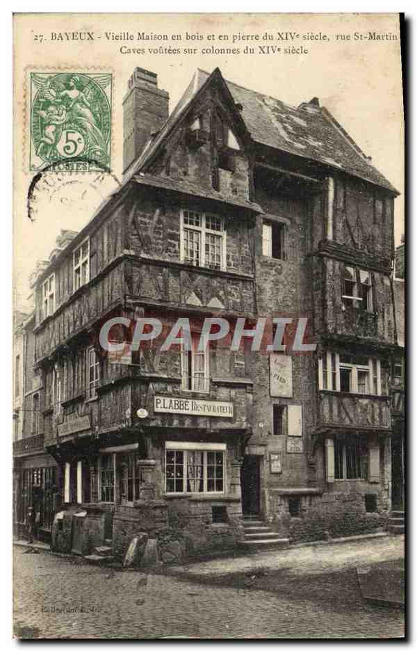 CPA Bayeux Vieille maison en bois et en pierre du 14eme Rue St Martin 