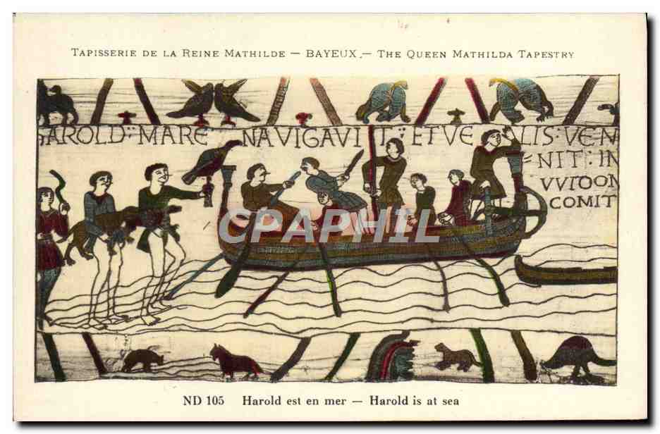 CPA Tapisserie de la reine nathilde Bayeux Harold est en mer 